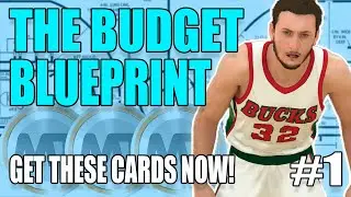 GET THESE CHEAP CARDS NOW! - The Budget Blueprint - NBA 2K20 MyTeam - No Money Spent