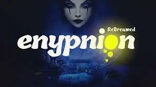 Enypnion ReDreamed Teaser