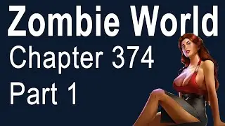 Tuesdays are free if you bring a gnome costume. - Zombie World - Chapter 374 (Part 1)