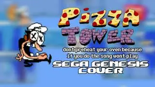Pizza Tower - dont preheat your oven because if you do the song wont play (Sega Genesis Cover)