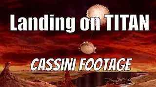 Titan Landing - REAL FOOTAGE - Cassini&ndash;Huygens