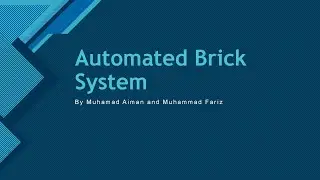 SID2023 | Automatic Brick Factory, Mad & Awe Ent. | Mini Project