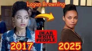 Dear White People Cast (2017 - 2026) - Real Name and Age - Then And Now - Transformations