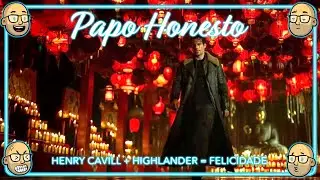 Henry Cavill como Connor MacLeod t&aacute; legal demais! Aguenta cora&ccedil;&atilde;o que esse filme promete!