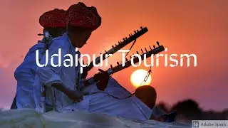 Udaipur Tourism 2021