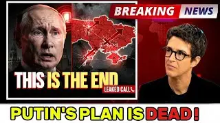 This Is the End  Leaked Kremlin Call Admits Putin&rsquo;s Ukraine War Plan Has Collapsed