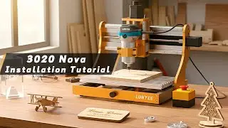 LUNYEE 3020 Nova CNC Router &ndash; Full Assembly Guide | Step-by-Step Tutorial for Beginners