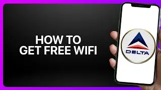 How To Get Free WiFi On Delta Airlines App 2025! Tutorial