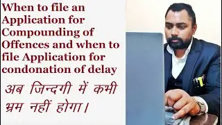 #Compounding of Offences under companies act 2013 or #Condonation of delay under companies act 2013