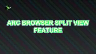 Arc Hidden Features | TechNavigatorProOfficial