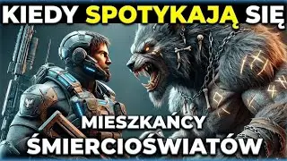 Myśleli, że są jedynymi ze Świat&oacute;w Śmierci, aż spotkali ludzi | Najlepsze historie HFY