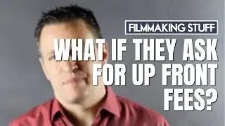 What if they ask for Up Front fees?