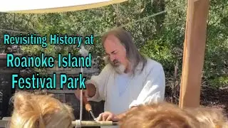 Outer Banks: Visiting Roanoke Island Festival Park