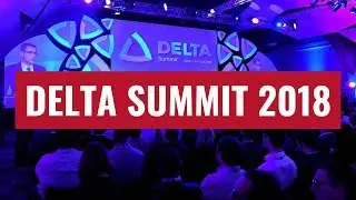 Highlights from DELTA Summit 2018