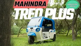 World EV Day Special: Mahindra Treo Plus Review | Price, Range, Subsidy & Real-World Test Ride