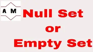 Null Set or Empty Set