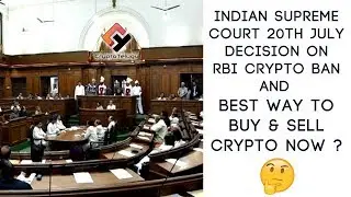 Indian Supreme Court 20th july Decision on RBI Crypto Ban - Telugu