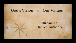 The Value of Biblical Authority