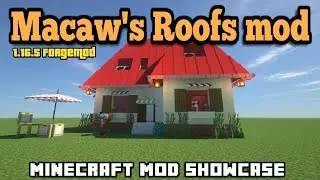Minecraft 1.16.5 - Macaw's Roofs mod