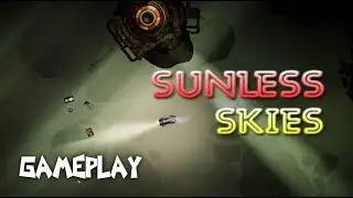 SUNLESS SKIES sovereign edition gameplay part 1 #gamer #sunless #sunlessskies #gameplay #gamerlife