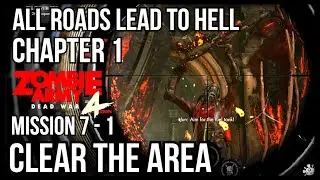 Zombie Army 4 | ALL ROADS LEAD TO HELL | Clear The Area | Chapter 1: REACHING THE WAR ROOM