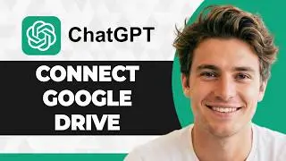 How to Connect ChatGPT With Google Drive (Step By Step) (2026 Guide)