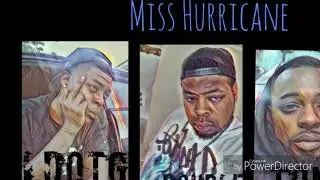 LdotG ft Double Tony t- miss Hurricane