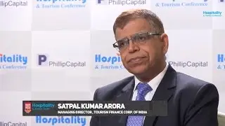 Satpal Kumar Arora || Hospitality & Tourism Conference || PhillipCapital