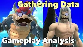 DATA GATHERING : Bowser & Sephiroth Gameplay Analysis