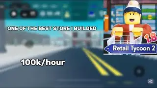 This New Store Is WAY Too Good 😳 | Retail Tycoon 2