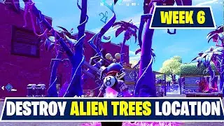Epic: Destroy Alien trees Fortnite Week 6 Epic Quests Challenges