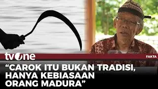 Budayawan Madura: Makna Carok Membersihkan Harga Diri | Fakta tvOne