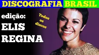 Discografia da M&uacute;sica Brasileira (Ed: ELIS REGINA)