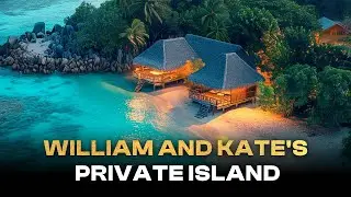 Prince William and Kate's private island EXPOSED! 🏝️ How Royals Live on their Private Islands?