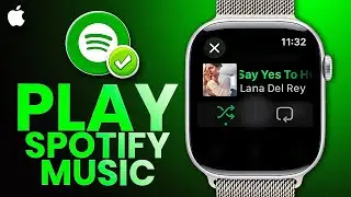 How To Get Spotify On Apple Watch!