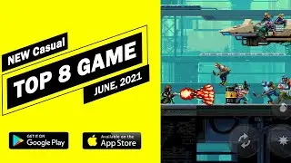 TOP 8 new remarkable casual game Android and iOS June 2021
