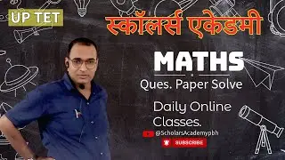 TET Maths Question Paper Solve | Scholars Academy | गणित प्रश्नपत्र हल सहित 2025