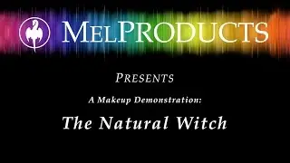 Mel Products USA Presents: A Makeup Demonstration - The Natural Witch