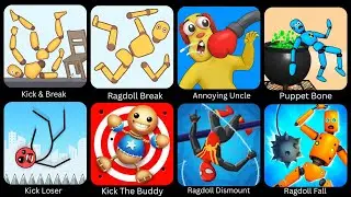 Ragdoll Break,Kick & Break,Ragdoll Dismount,Puppet Bone,Annoying Uncle,KTB,Ragdoll Fall
