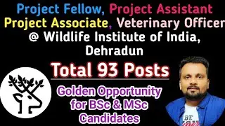 Total 93 Posts at WII, Dehradun|| Good Jobs for BSc. & MSc. Candidates!