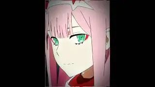 #zerotwo #zerotwoedit #darlinginthefranxxedits #anime #animeedit
