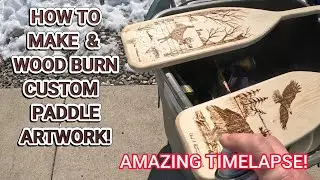 MAKING PADDLE WOOD BURNED ART FROM SCRATCH!
