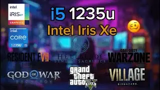 | INTEL i5-1235u Gaming Test 2026 | Intel Iris Xe in 6 games