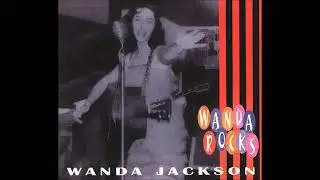 Wanda Jackson - Riot In Cell Block 9