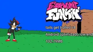 FNF Tails get trolled v4 Android port Optimizado low-end 
