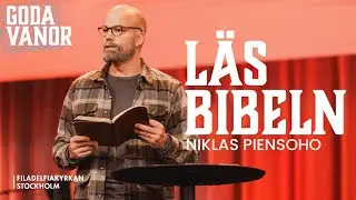 Varför ska man läsa Bibeln? - Niklas Piensoho | Gudstjänst