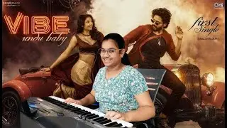 Vibe Undi baby Vibe Undi song cover by SAHASRA on Keyboad...🎹🎹🎹.