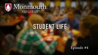 A Day in the Life of -- Student Life at Monmouth College