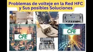 Tipos de Fallas de Voltaje en La Red HFC y sus posibles soluciones parte 2