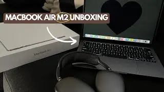 MacBook M2 Unboxing (Space Gray)